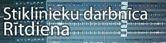 Stiklinieku darbnīca - Rītdiena